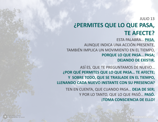 ¿Permites que lo que pasa, te afecte?